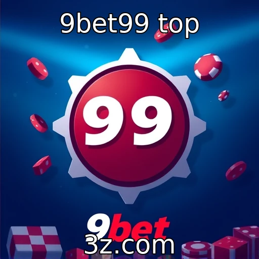 Exploração do jogo responsável e suas práticas - 9bet99 top